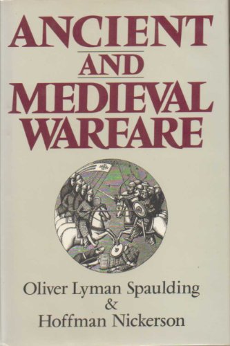 Stock image for Ancient And Medieval Warfare (History & poltics) for sale by Goldstone Books