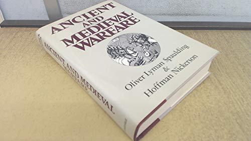 Stock image for Ancient And Medieval Warfare (History & poltics) for sale by Goldstone Books