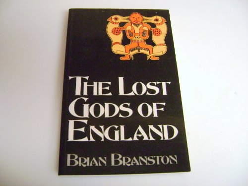 9780094733404: Lost Gods Of England (History and Politics)