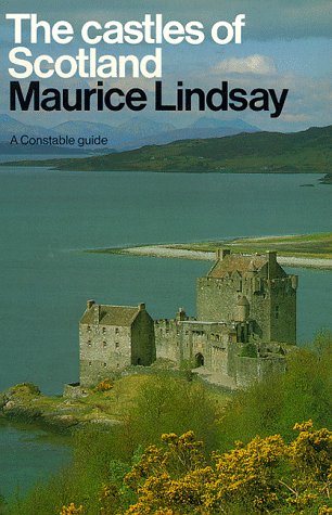 9780094734302: The Castles Of Scotland [Lingua Inglese]