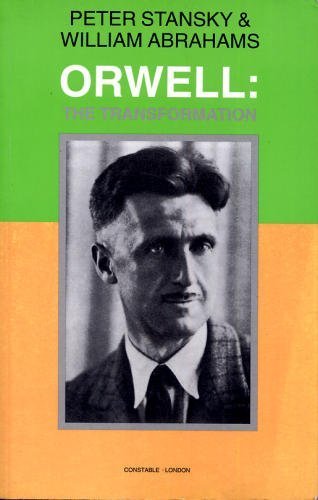 Stock image for Orwell The Transformation (Biography & Memoirs) for sale by HALCYON BOOKS