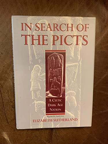 Beispielbild fr In Search Of The Picts: A Celtic Dark Age People (Fiction - General) zum Verkauf von WorldofBooks