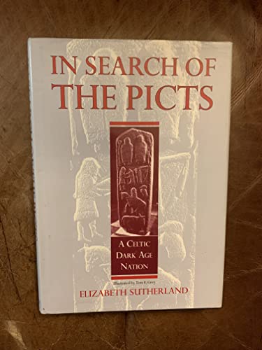 Stock image for In Search Of The Picts: A Celtic Dark Age People (Fiction - General) for sale by WorldofBooks