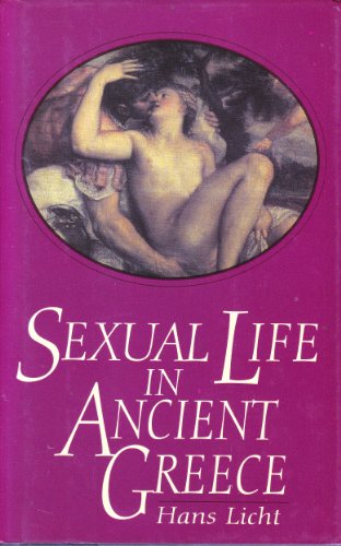 Stock image for Sexual life in Ancient Greece (History and Politics) for sale by HPB-Red