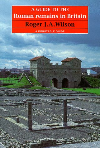 Imagen de archivo de A Guide to the Roman Remains in Britain (A Constable guide) a la venta por AwesomeBooks