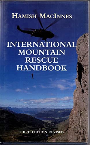 Stock image for International Mountain Rescue Handbook for sale by ThriftBooks-Dallas