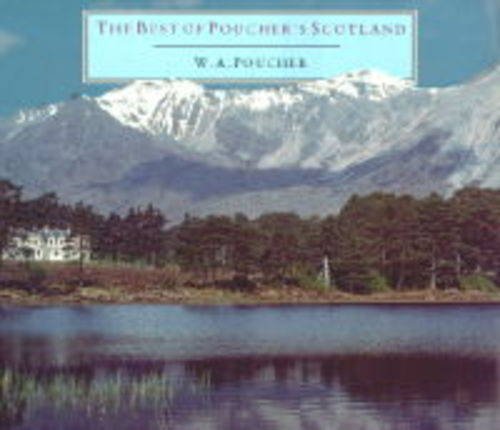 9780094755703: The Best Of Poucher's Scotland (Photography S.)