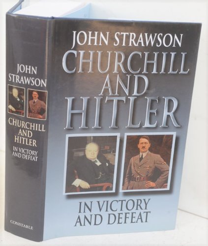 Beispielbild fr Churchill And Hitler:in Victory: In Victory and Defeat zum Verkauf von Langdon eTraders