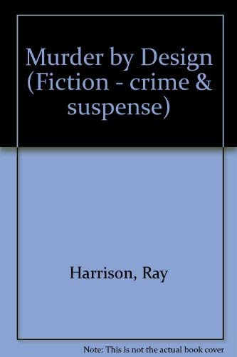 9780094758803: Murder By Design (Fiction - crime & suspense)