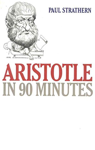 Beispielbild fr Aristotle In 90 Minutes (Philosophers in 90 minutes - their lives & work) zum Verkauf von Wonder Book