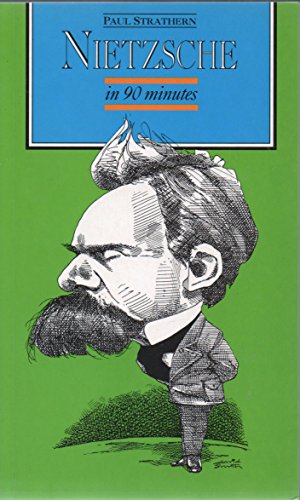 Beispielbild fr Nietzsche In 90 Minutes (Philosophers in 90 minutes - their lives & work) zum Verkauf von WorldofBooks