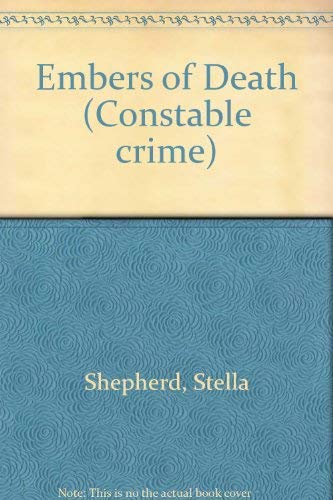 Beispielbild fr Embers Of Death (Constable crime) zum Verkauf von WorldofBooks