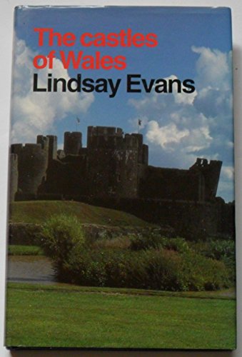 The Castles of Wales (Guides) (9780094764200) by Evans, Lindsay