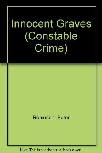 9780094764903: Innocent Graves (Constable Crime)