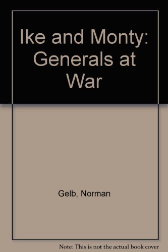 Imagen de archivo de Ike And Monty: Generals At War a la venta por Reuseabook