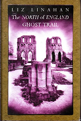 Beispielbild fr North Of England Ghost Trail (Guides S.) zum Verkauf von WorldofBooks