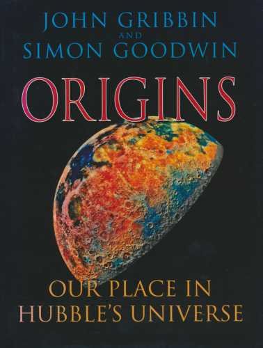 Beispielbild fr Origins: Our Place In Hubble's Universe zum Verkauf von WorldofBooks