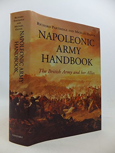 Imagen de archivo de Napoleonic Army Handbook: The British Army and Her Allies a la venta por MusicMagpie