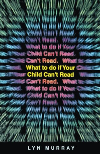 9780094782709: What to Do If Your Child Can't Read