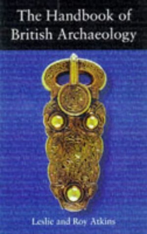 9780094783300: The Handbook of British Archaeology