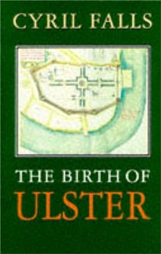 Imagen de archivo de The Birth of Ulster a la venta por WorldofBooks