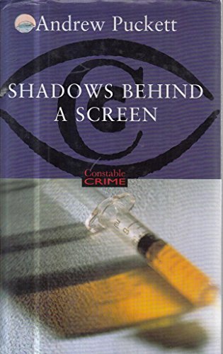 Stock image for Shadows Behind A Screen (Constable Crime) for sale by WorldofBooks