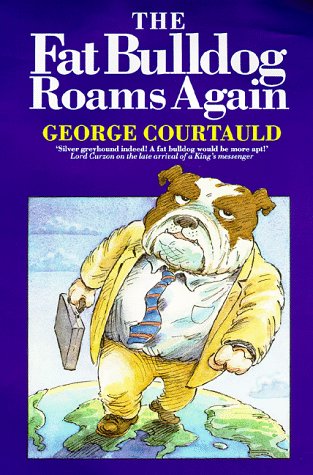 Imagen de archivo de The Fat Bulldog Roams Again (Travel Literature) a la venta por Wonder Book
