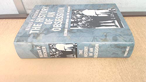 Stock image for The History Of An Obsession: German Judeophobia and the Holocaust for sale by WorldofBooks