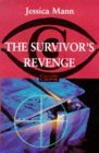 Beispielbild fr The Survivor`s Revenge zum Verkauf von WorldofBooks