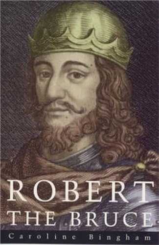 Stock image for Robert the Bruce for sale by WorldofBooks