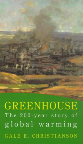 Beispielbild fr Greenhouse: The 200 Year Story of Global Warming zum Verkauf von AwesomeBooks