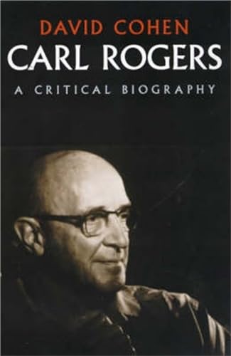 9780094801004: Carl Rogers: A Critical Biography