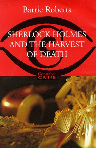 Beispielbild fr Sherlock Holmes and the Harvest of Death (Constable Crime) zum Verkauf von Wonder Book