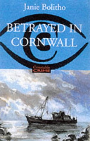 Imagen de archivo de Betrayed in Cornwall (Constable crime) a la venta por WorldofBooks
