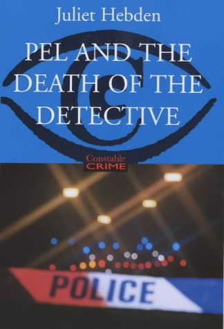Stock image for Pel and the Death of the Detective (Constable crime) for sale by WorldofBooks