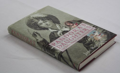 Stock image for Pandora's Daughters : Women Who Went Against Convention for sale by Aynam Book Disposals (ABD)