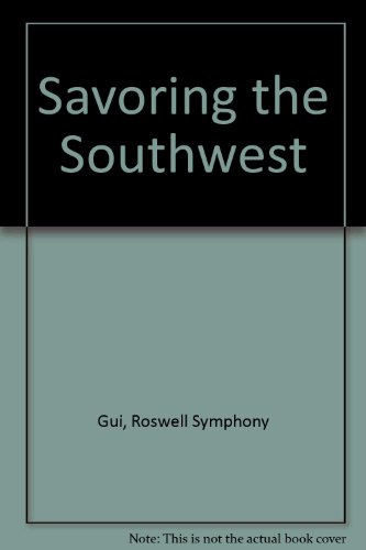 Stock image for Savoring the Southwest for sale by HPB Inc.