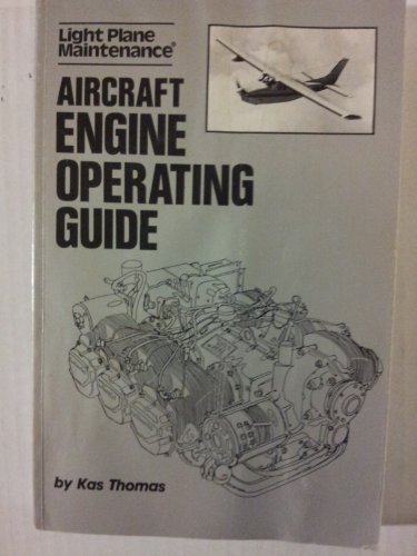 Stock image for Light Plane Maintenance: Aircraft Engine Operating Manual for sale by Bruce Irving