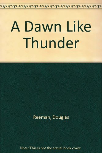 9780099052340: A Dawn Like Thunder