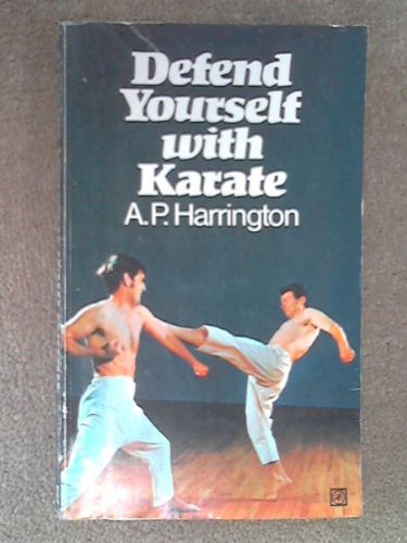 9780099055006: Defend yourself with karate