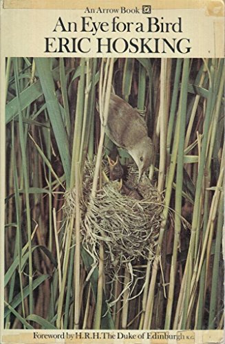 Stock image for An Eye For a Bird: the Autobiography of a Bird Photographer for sale by Ryde Bookshop Ltd