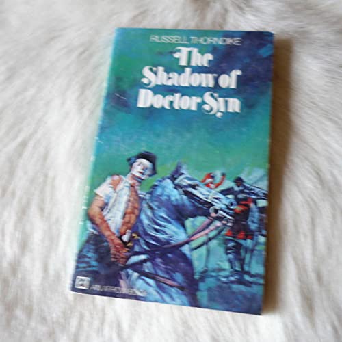 Beispielbild fr THE SHADOW OF DOCTOR SYN zum Verkauf von AwesomeBooks