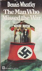 9780099067207: The Man Who Missed the War