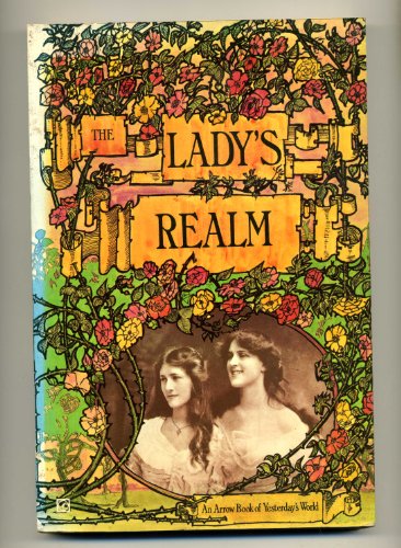 The Lady's Realm; A Selection Form the Montly Issues November 1904 to April 1905