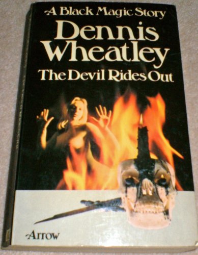 9780099072409: The Devil rides out (A Black magic story)