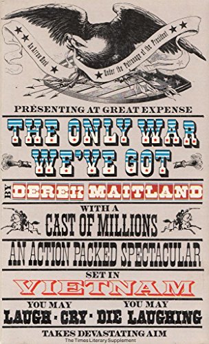 The Only War We've Got (9780099076506) by Derek Maitland