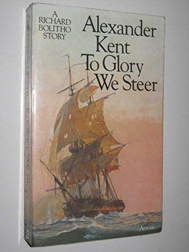 Stock image for To Glory We Steer for sale by AwesomeBooks