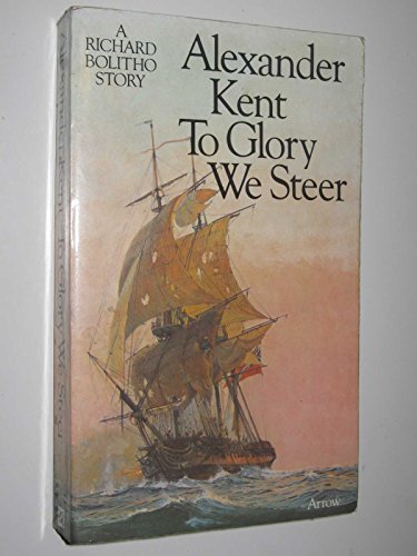 Stock image for To Glory We Steer for sale by ThriftBooks-Dallas