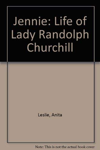 Stock image for Jennie: Life of Lady Randolph Churchill for sale by AwesomeBooks