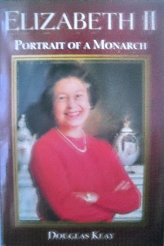 Beispielbild fr Elizabeth II: Portrait of a Monarch zum Verkauf von Reuseabook